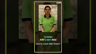 🎯 Как сдать экзамен NEET? Наберите 700+ баллов | Tanishka AIR-1 (NEET 2022)