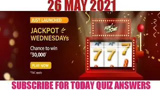Amazon Jackpot Wednesday Quiz Answers Today | Win 30000 Amazon Pay Balance | 26 May 2021