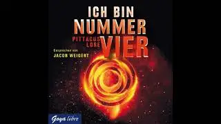 Ich bin Nummer Vier - Pittacus Lore