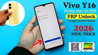 Vivo Y16 Frp Bypass 2026 Without PC | Fix - Easy-share Not Work | YouTube Update | Setting Not Open