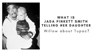 Willow Smith Wrote Tupac A Letter