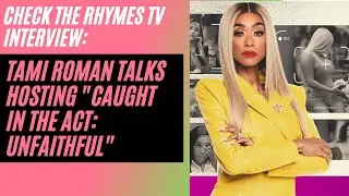 Tami Roman is exposing cheaters with new show 