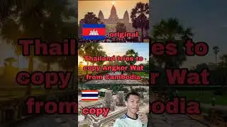 Thailand tries to copy Angkor Wat from Cambodia #cambodia #thailand #thai #khmer