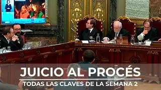 Resumen segunda semana del juicio al 'proc&eacute;s': la fiscal&iacute;a se lanza a probar la rebeli&oacute;n
