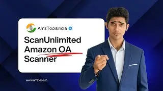 ScanUnlimited Amazon OA Scanner | Bulk Product Analysis with AMZ Tools India