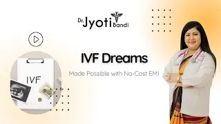 IVF Dreams Made Possible with No-Cost EMI | DYU Women & Child Care | IVF Treatment in HSR Layout