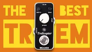 The BEST budget trem, FACT! - Mooer Trelicopter Tremolo