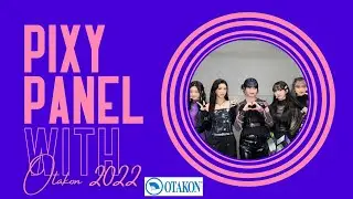 Pixy Panel Otakon 2022