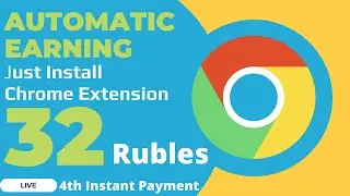 Auto Ruble Earning from Google Chrome | teaserfast.ru 4th instant payment of 32 rubles | oewi