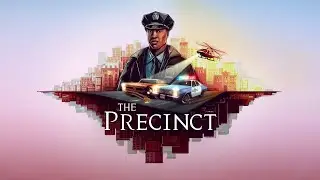 Playing The Precinct for the first time