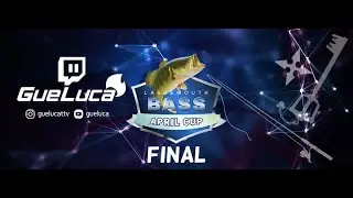 Fishing Planet - Largemouth Bass april cup FINAL UNCUT VERSION