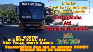 LINHA 826 Da Carobinha Até Estrada do lameirão Transportes Sou ( Sancetur ) D33181 