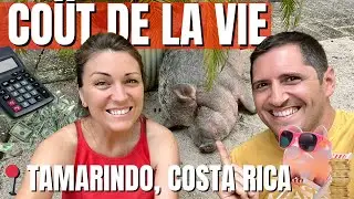 Quel budget et coût de la vie au Costa Rica ? 💸🐖  | Tamarindo, Guanacaste 🇨🇷🌴