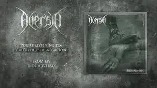 Aversia - Cautiverio de Negación