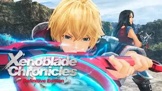 Xenoblade Chronicles Definitive Edition - Nintendo Direct Mini Trailer
