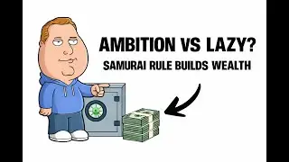 Ambitious but Lazy? This Samurai Rule Builds Wealth