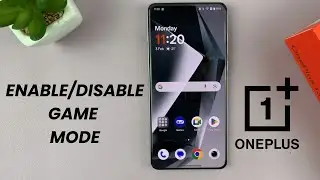 How To Enable/Disable Game Mode On OnePlus 13