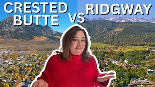 Crested Butte vs Ridgway CO | Living in Crested Butte Colorado