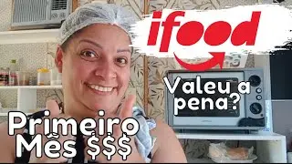 QUANTO GANHEI NO MEU PRIMEIRO MÊS DE IFOOD COM DELIVERY DE MARMITEX EM CASA