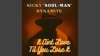 Intro: Nicky 'Soul-Man' Dynamite