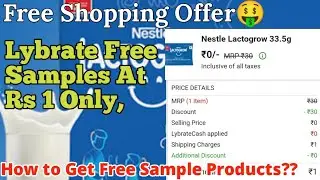 Lybrate Free Sample Products, Free Shopping Offers, Nestle Free Products,How to Order Free Products?