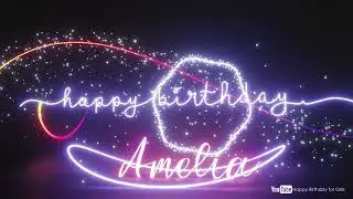Amelia #birthday #special #video #Amelia #wish Amelia Happy birthday song Happy birthday Amelia