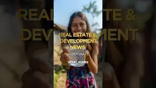 Odisha - Real Estate And Development News