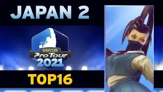 Capcom Pro Tour 2021 - Japan 2 - Top 16