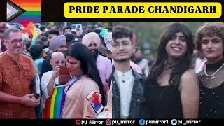 Pride Parade Chandigarh| LGBTQIA+ Community| Dhananjay Chauhan| Panjab University| Sukhna lake