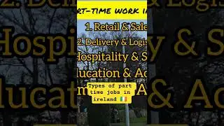 types of part time jobs in ireland 🇮🇪 #parttimejob #hourlypay