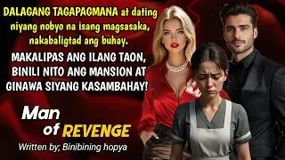 DALAGANG TAGAPAGMANA binalikan ng nobyo matapos nya itong ITANGGI! LALAKI ginawa syang KASAMBAHAY!