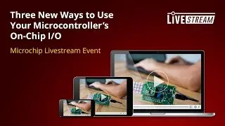 Three New Ways to Use Your Microcontroller's On-Chip I/O