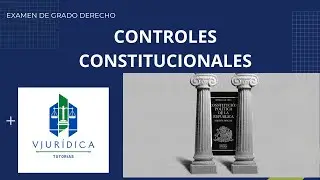 control de constitucionalidad - pregunta examen de grado