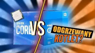 Czy i3 10105f to odgrzewany kotlet?