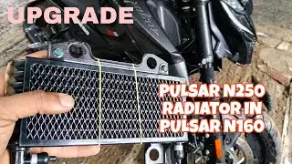 PULSAR N160 RADIATOR UPGRADE 📈 INTO PULSAR N250 RADIATOR IN FULL DETAIL IN HINDI #pulsarn160 #viral