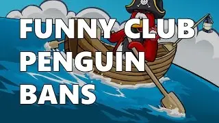 FUNNY CLUB PENGUIN BANS 5