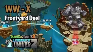 Plants vs Zombies 2: AltverZ | WW-X: Frontyard Duel