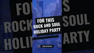 Are you ready for this Rock and Soul's famous Holiday Party?