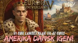 Undskyld Amerika&hellip; Danmark kommer 😅 | Europa Universalis V - Ep. 17