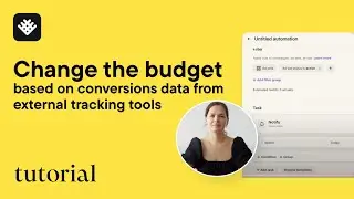 Change the budget based on conversions data from external tracking tools
