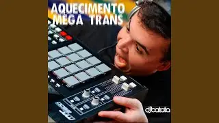 Aquecimento Mega Trans