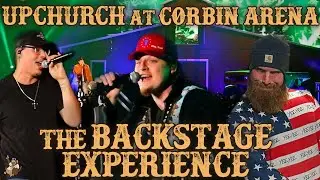 UPCHURCH AT CORBIN ARENA 2022: THE BACKSTAGE EXPERIENCE + FULL CONCERT!!! (CM40 Vlog)