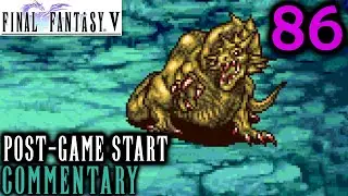 Final Fantasy V Walkthrough Part 86 - The Post-Game Begins: Returning To The Interdimensional Rift
