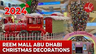 Reem Mall Abu Dhabi - Christmas Decorations 2024 🎄✨ Al Reem Island | Magical Holiday Display