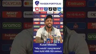 Why would I congratulate Virat Kohli? Kusal Mendis About Virat Kohli 49th ODI century #KusalMendis