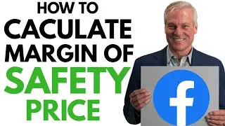 HOW TO CALCULATE MARGIN OF SAFETY (Facebook example using Phil Towns Rule one Calculator )