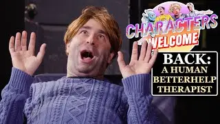 FREE - Characters Welcome Back Ep. 7 - Your Very Human BetterHelp Therapist