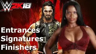 WWE 2K18 Jacqueline: Entrance/Signatures/Finishers