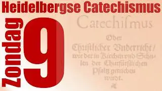 Ds. L.A. den Butter | Heidelbergse Catechismus Zondag 9 | Het geloof in God de Vader |