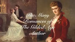 The Tumultuous Love Life of Edith Wharton 